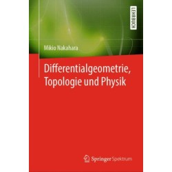 Differentialgeometrie, Topologie und Physik