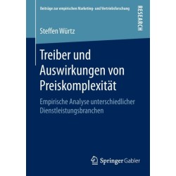 Treiber und Auswirkungen von Preiskomplexitat: Empirische Analyse unterschiedlicher Dienstleistungsbranchen