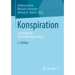 Konspiration: Soziologie des Verschworungsdenkens