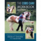 The Cobs Can! Workbook: Progressive Training Exercises for Rideability, Suppleness and Collection