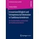 Innovationsfahigkeit und Entrepreneurial Orientation in Familienunternehmen: Der Familieneinfluss und die Rolle des Familienunternehmers