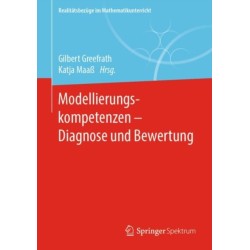 Modellierungskompetenzen – Diagnose und Bewertung
