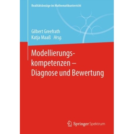 Modellierungskompetenzen – Diagnose und Bewertung