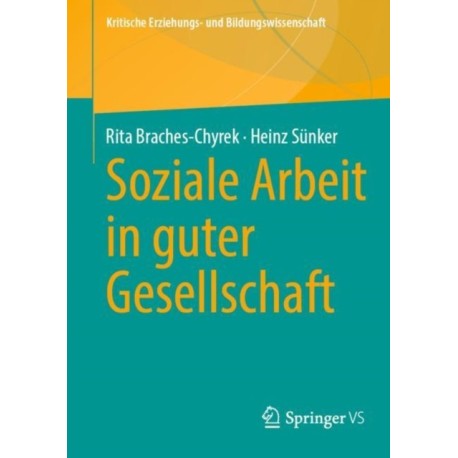 Soziale Arbeit in guter Gesellschaft