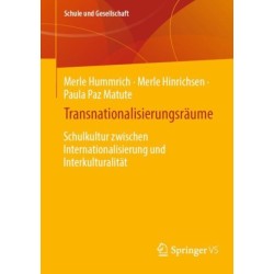Transnationalisierungsraume: Schulkultur zwischen Internationalisierung und Interkulturalitat