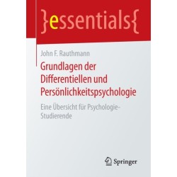 Grundlagen der Differentiellen und Personlichkeitspsychologie: Eine Ubersicht fur Psychologie-Studierende