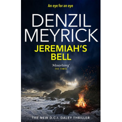 Jeremiah's Bell: A D.C.I. Daley Thriller