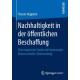Nachhaltigkeit in der offentlichen Beschaffung: Eine empirische Studie auf kommunaler Ebene in Baden-Wurttemberg