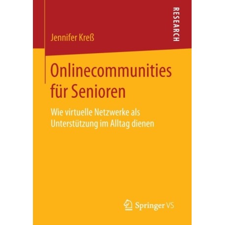 Onlinecommunities fur Senioren: Wie virtuelle Netzwerke als Unterstutzung im Alltag dienen