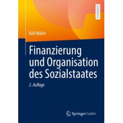 Finanzierung und Organisation des Sozialstaates