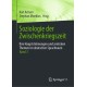 Soziologie der Zwischenkriegszeit. Ihre Hauptstromungen und zentralen Themen im deutschen Sprachraum: Band 3