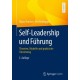 Self-Leadership und Fuhrung: Theorien, Modelle und praktische Umsetzung