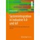 Systemintegration in Industrie 4.0 und IoT: Vom Ethernet bis hin zum Internet und OPC UA