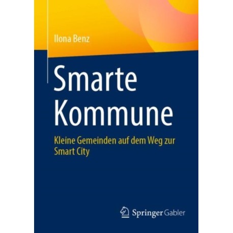 Smarte Kommune: Kleine Gemeinden auf dem Weg zur Smart City