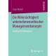 Die Wirkmachtigkeit unternehmensethischer Managementkonzepte: Qualitative Fallanalysen