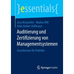 Auditierung und Zertifizierung von Managementsystemen: Grundwissen fur Praktiker
