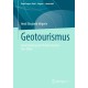 Geotourismus: Inwertsetzung und Schutz unseres Geo-Erbes