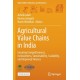 Agricultural Value Chains in India: Ensuring Competitiveness, Inclusiveness, Sustainability, Scalability, and Improved Finance