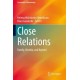 Close Relations: Family, Kinship, and Beyond