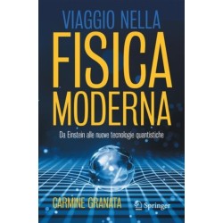 Viaggio nella fisica moderna: Da Einstein alle nuove tecnologie quantistiche