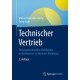 Technischer Vertrieb: Eine praxisorientierte Einfuhrung in das Business-to-Business-Marketing