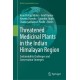 Threatened Medicinal Plants in the Indian Himalayan Region: Sustainability Challenges and Conservation Strategies
