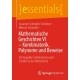 Mathematische Geschichten VI – Kombinatorik, Polynome und Beweise: Fur begabte Schulerinnen und Schuler in der Mittelstufe