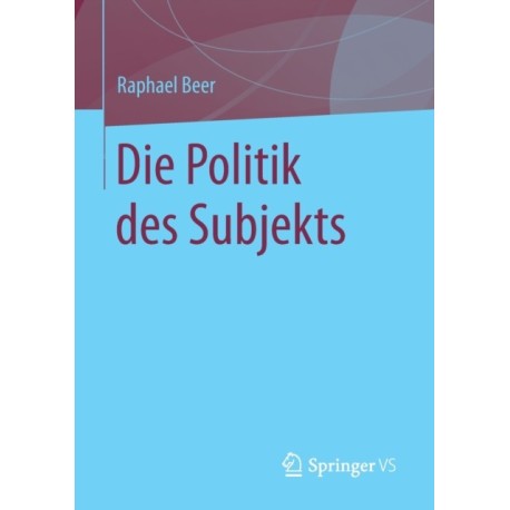 Die Politik des Subjekts