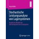 Stochastische Leistungsanalyse von Lagersystemen: Analytische Modelle bei fahrtzeitoptimierten Einzelspielen