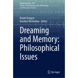 Dreaming and Memory: Philosophical Issues