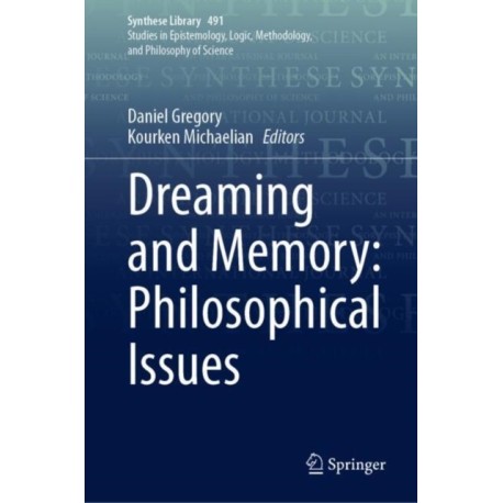 Dreaming and Memory: Philosophical Issues