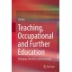 Teaching, Occupational and Further Education: Pedagogy, Identities and Knowledge