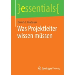 Was Projektleiter wissen mussen