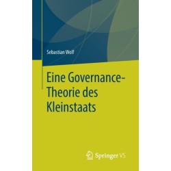Eine Governance-Theorie des Kleinstaats