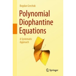 Polynomial Diophantine Equations: A Systematic Approach