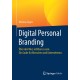 Digital Personal Branding: Uber den Mut, sichtbar zu sein. Ein Guide fur Menschen und Unternehmen.