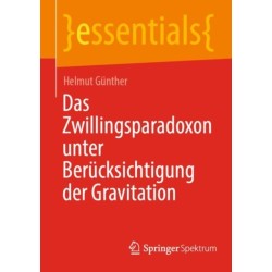 Das Zwillingsparadoxon unter Berucksichtigung der Gravitation