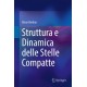 Struttura e Dinamica delle Stelle Compatte