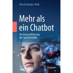 Mehr als ein Chatbot: Die Entmystifizierung der Sprachmodelle