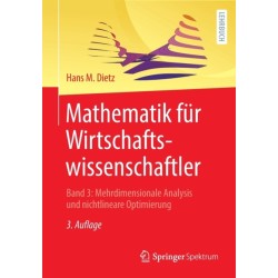 Mathematik fur Wirtschaftswissenschaftler: Band 3: Mehrdimensionale Analysis und nichtlineare Optimierung