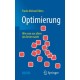 Optimierung: Wie man aus allem das Beste macht