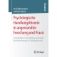 Psychologische Handlungstheorie in angewandter Forschung und Praxis: Gerontologie, Gesundheitspsychologie, Berufsberatung und Suizidpravention