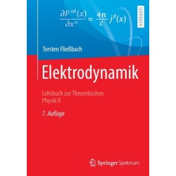 Elektrodynamik: Lehrbuch zur Theoretischen Physik II
