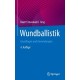Wundballistik: Grundlagen und Anwendungen