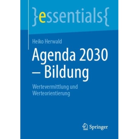 Agenda 2030 – Bildung: Wertevermittlung und Werteorientierung