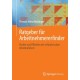 Ratgeber fur Arbeitnehmererfinder: Rechte und Pflichten des erfinderischen Arbeitnehmers
