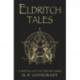 Eldritch Tales: A Miscellany of the Macabre