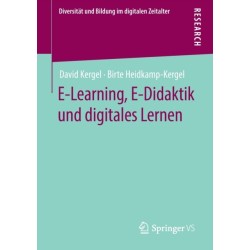 E-Learning, E-Didaktik und digitales Lernen