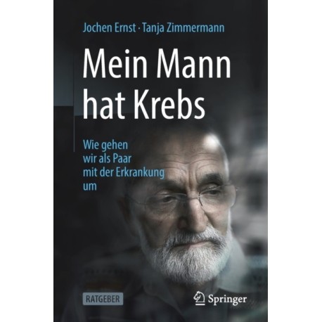 Mein Mann hat Krebs: Wie gehen wir als Paar mit der Erkrankung um
