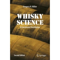 Whisky Science: A Condensed Distillation